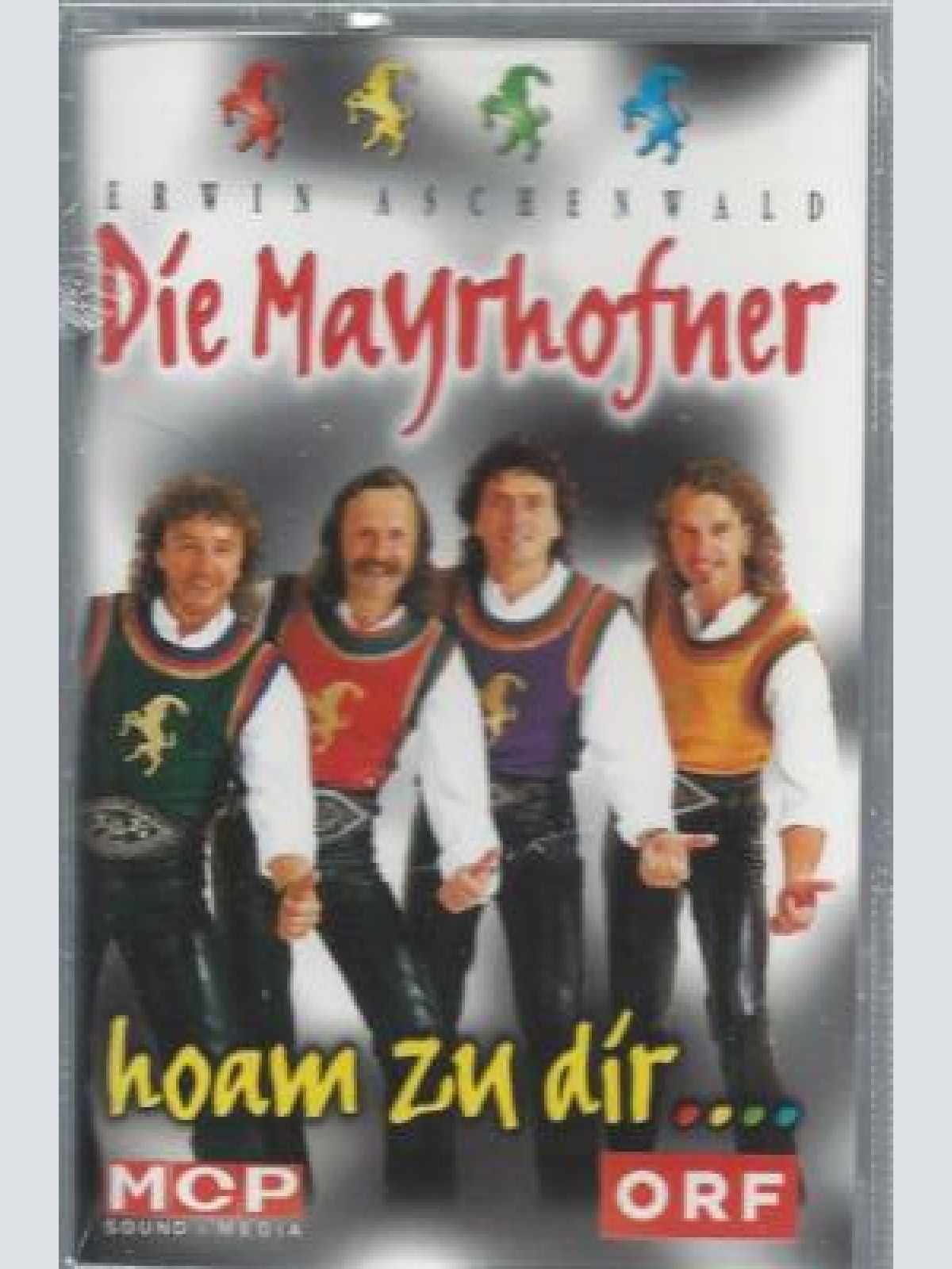 MC---Die Mayrhofner --Hoam zu Dir