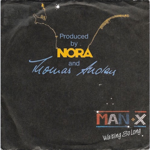 7" Man-X (2) - Waiting So Long