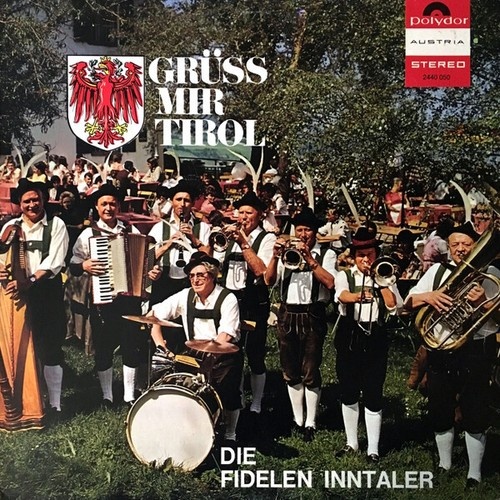 LP Die Fidelen Inntaler - Grüss Mir Tirol