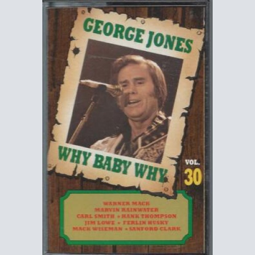 MC--George Jones --Why Why Why