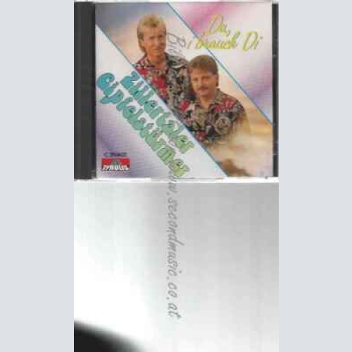 CD--ZILLERTALER GIPFELSTÜRMER | --DU,I BRAUCH DI