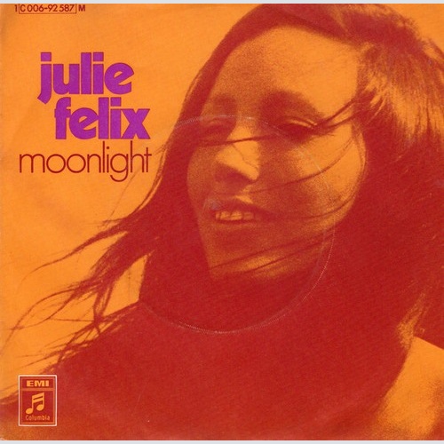 7", Single Julie Felix - Moonlight