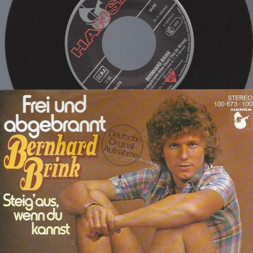 7" Bernhard Brink – Frei Und Abgebrannt