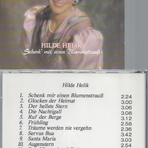 CD--HILDE HELIK SCHENK MIR EINEN BLUMENSTRAUSS