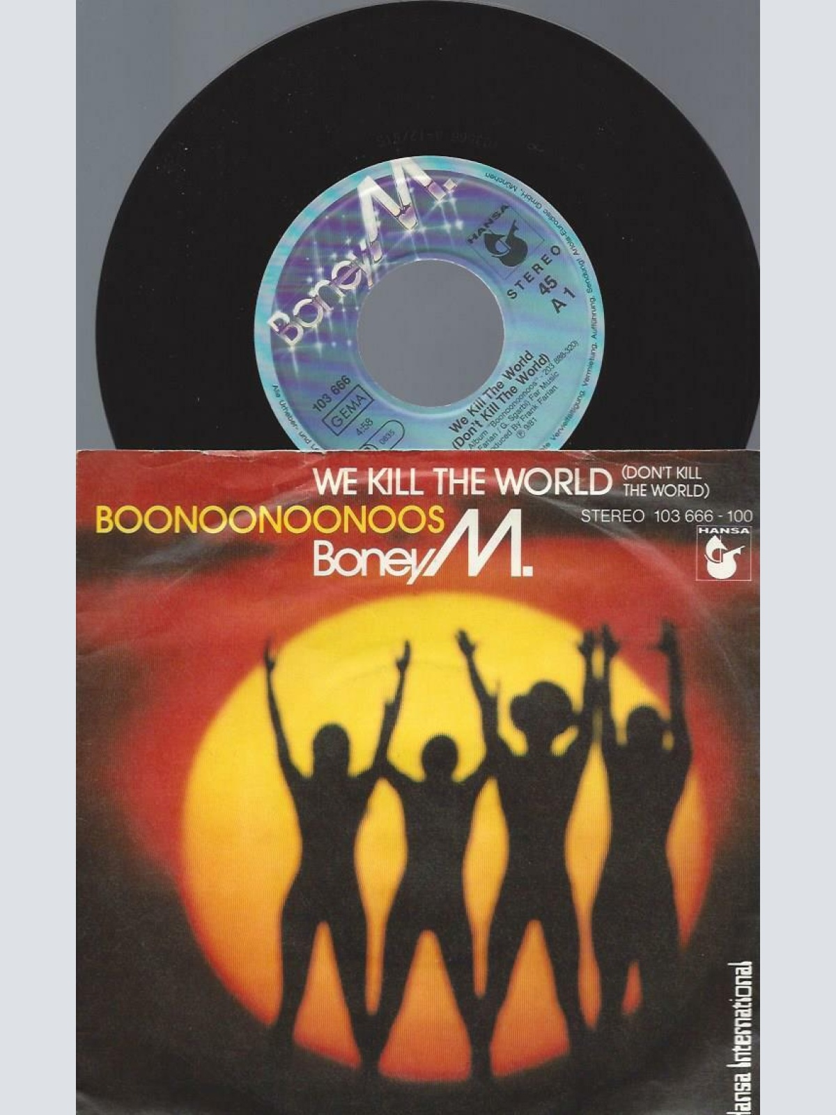 7" Boney M. – We Kill The World