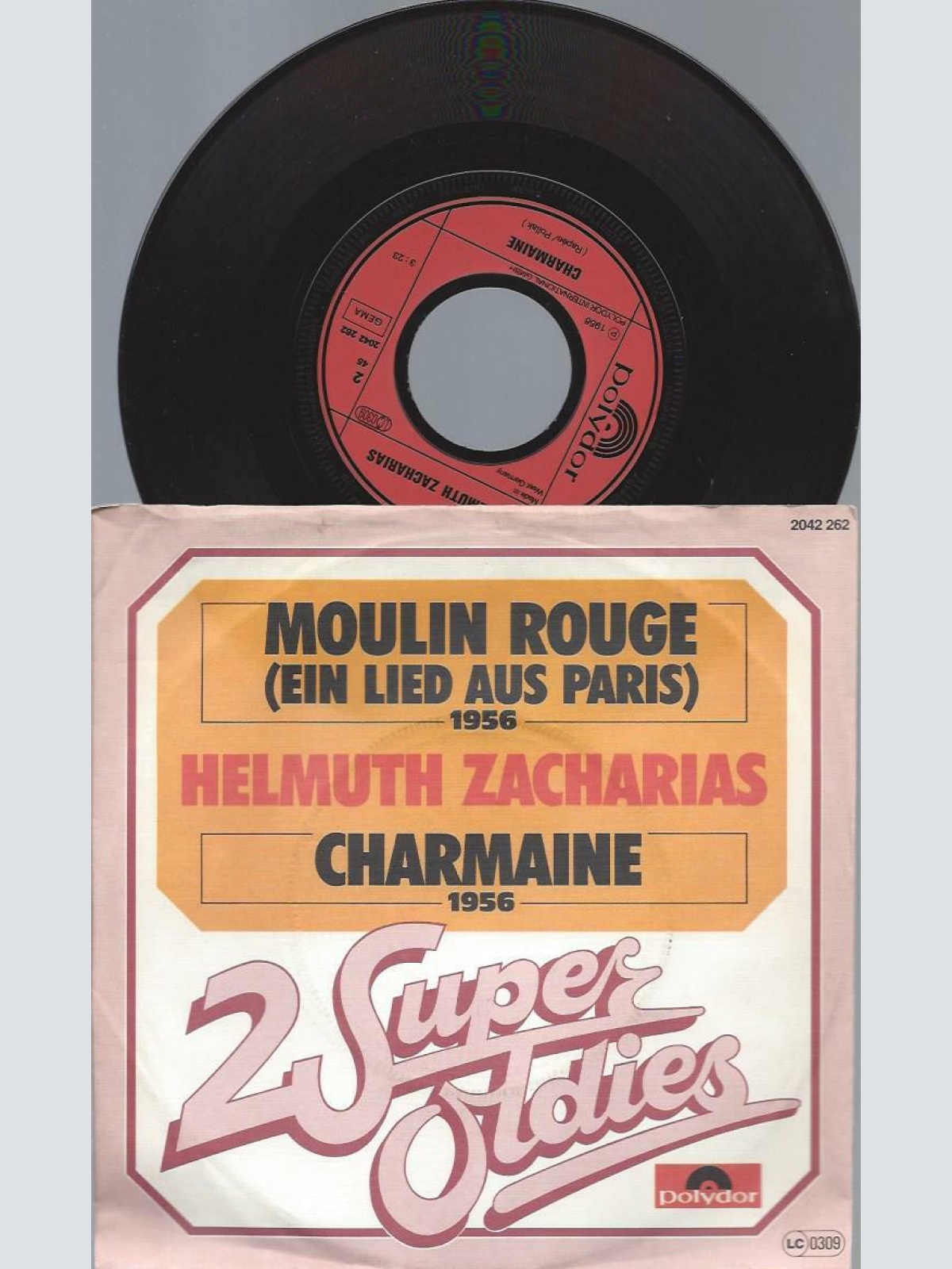 7"    Helmut Zacharias  Moulin Rouge (Ein Lied Aus Paris) / Charmaine