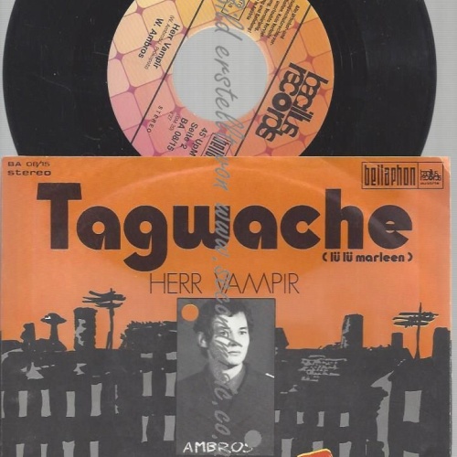 7" WOLFGANG AMBROS TAGWACHE //// HERR VAMPIR // VG+