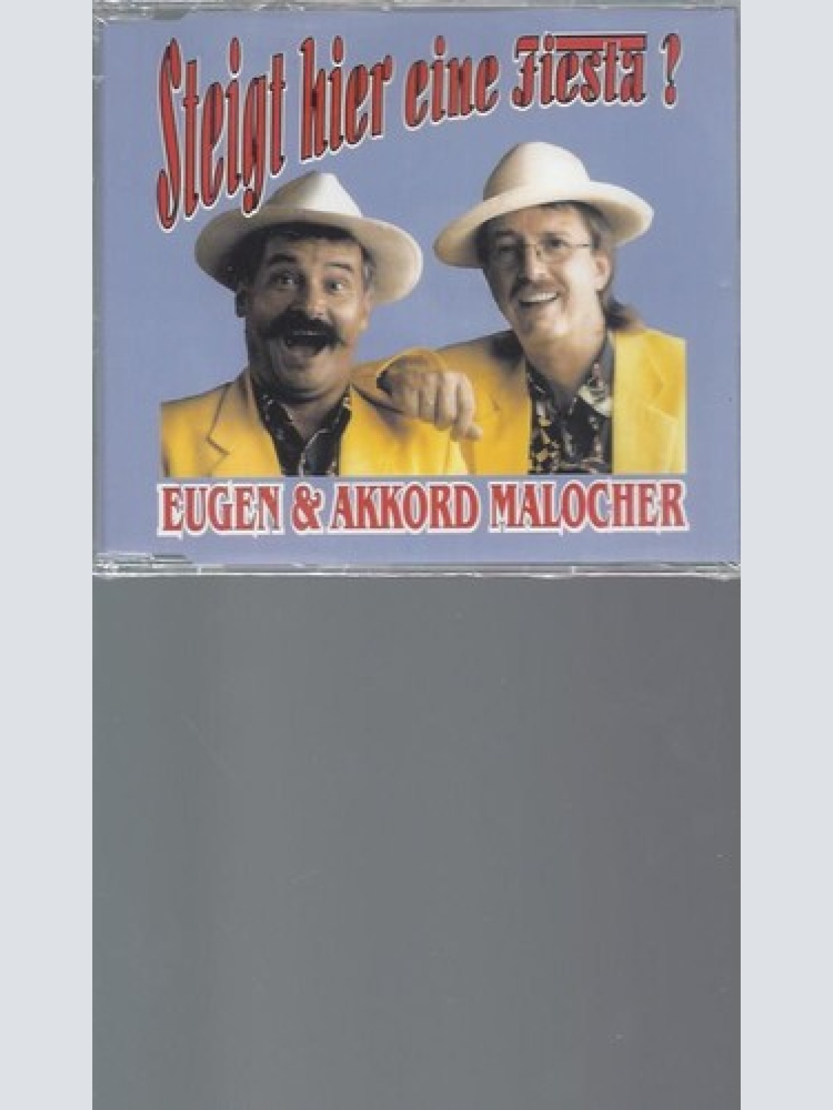 CD Eugen & Akkord Malocher Steigt hier eine Fiesta