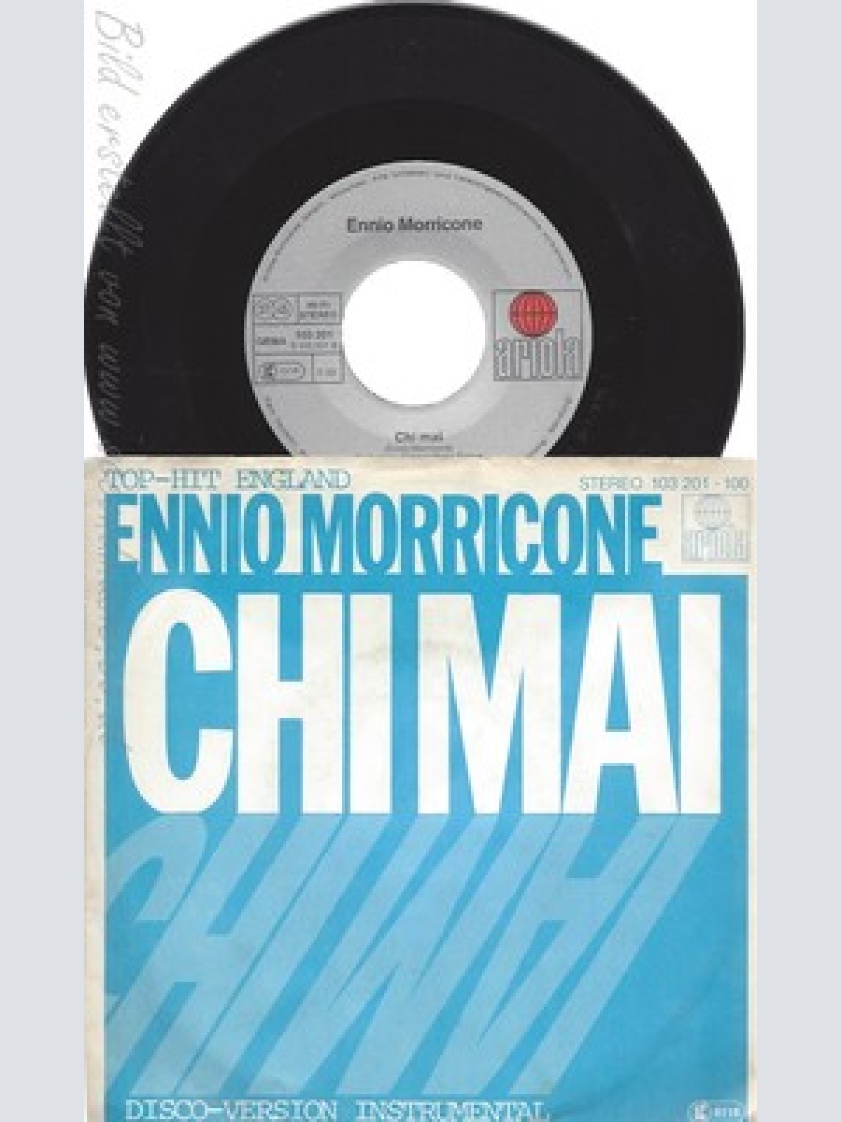 7" ENNIO MORRICONE-- CHI MAI --