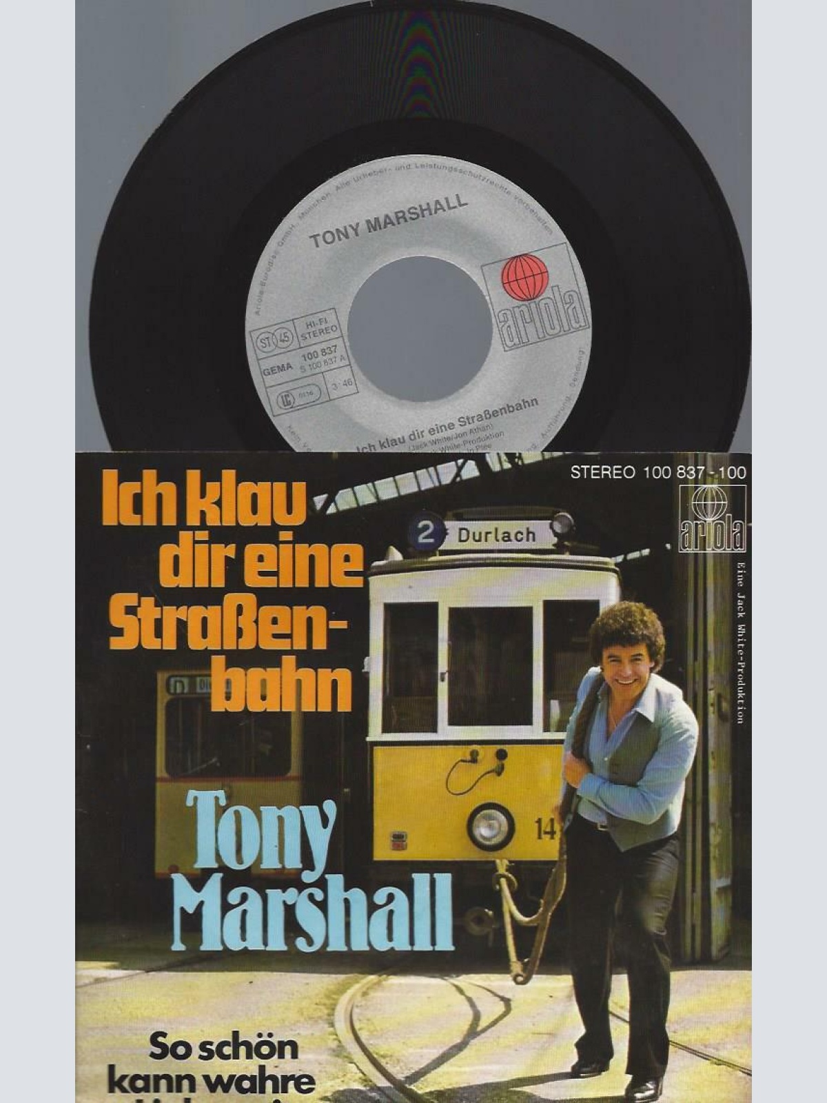 7" Tony Marshall – Ich Klau Dir Eine Straßenbahn