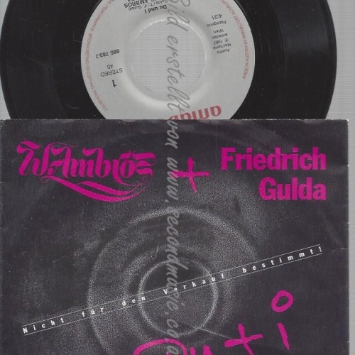 7" WOLFGANG AMBROS FRIEDRICH GULDA DU +I