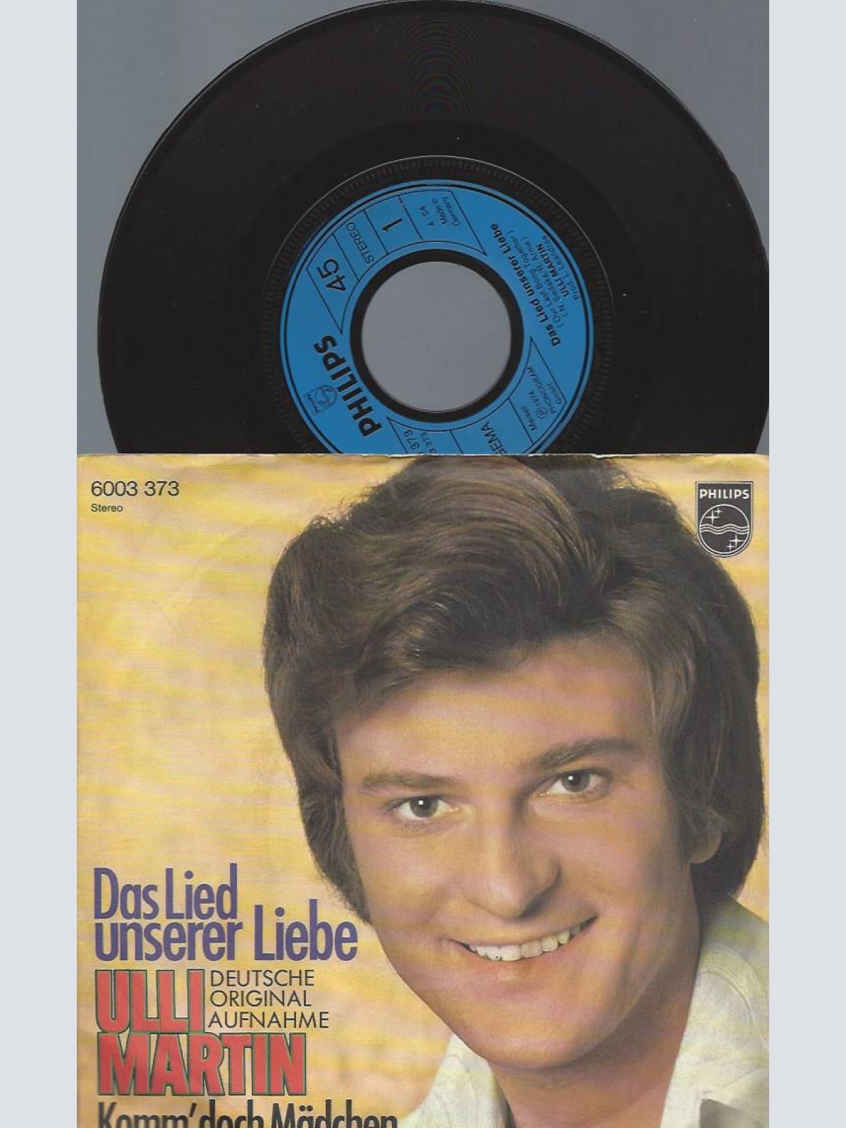 7" Ulli Martin – Das Lied Unserer Liebe