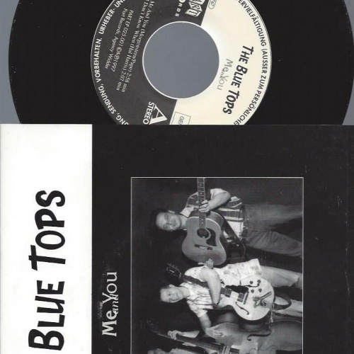 7" The Blue Tops – Me And You
