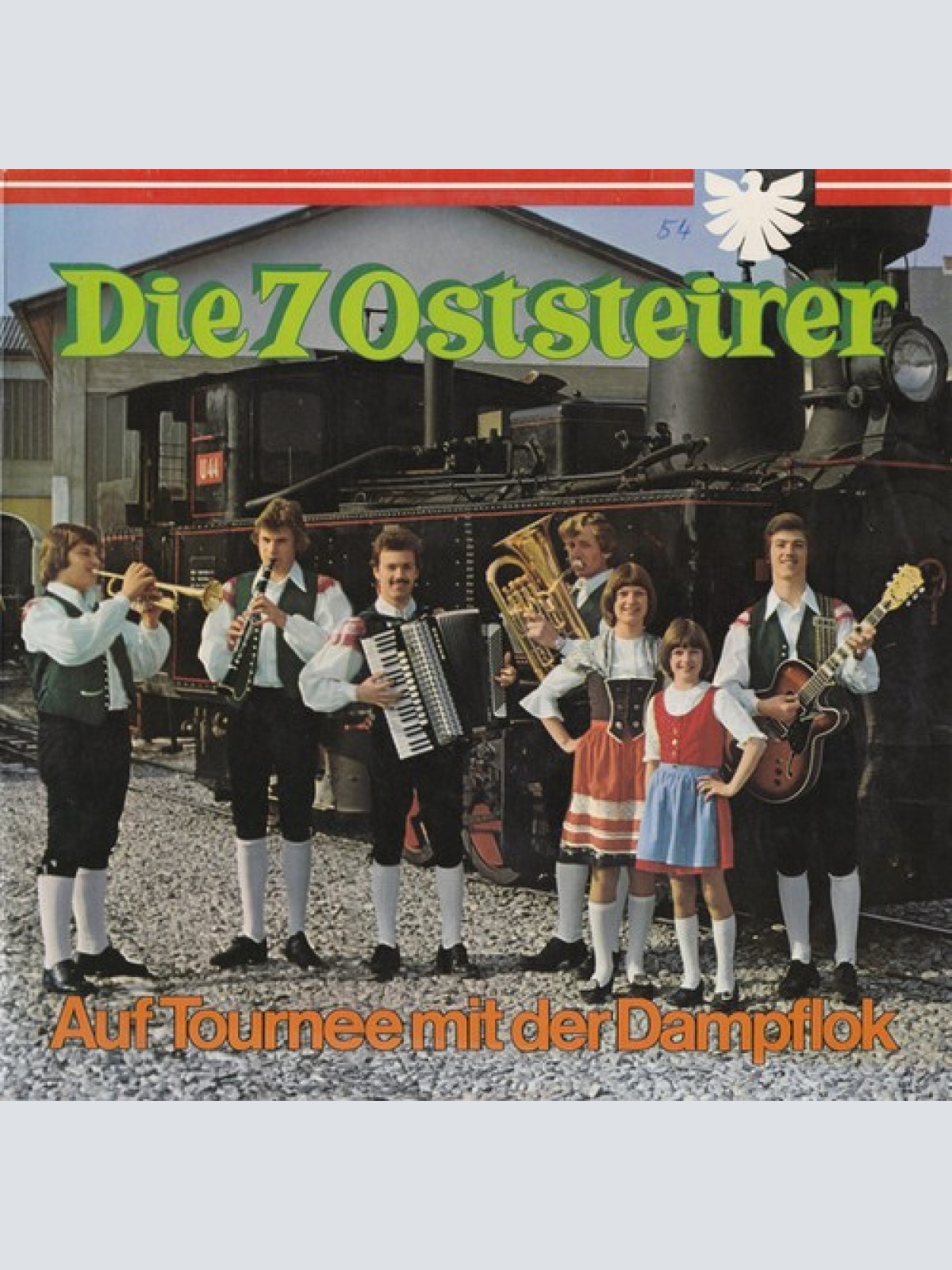 LP, Album Die 7 Oststeirer - Auf Tourne Mit Der Dampflock