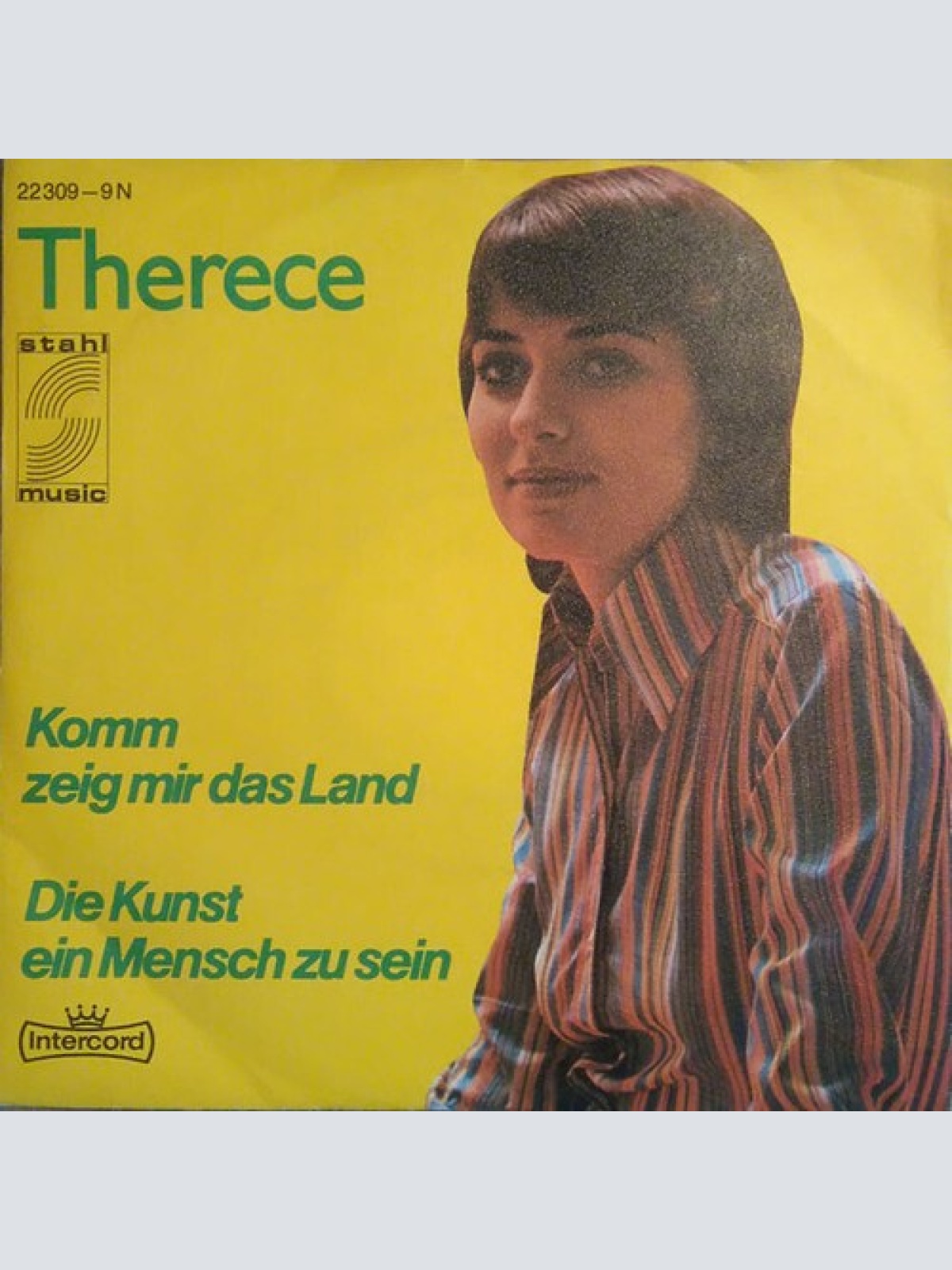 7", Single Therece - Komm Zeig Mir Das Land / Die Kunst Ein Mensch Zu Sein