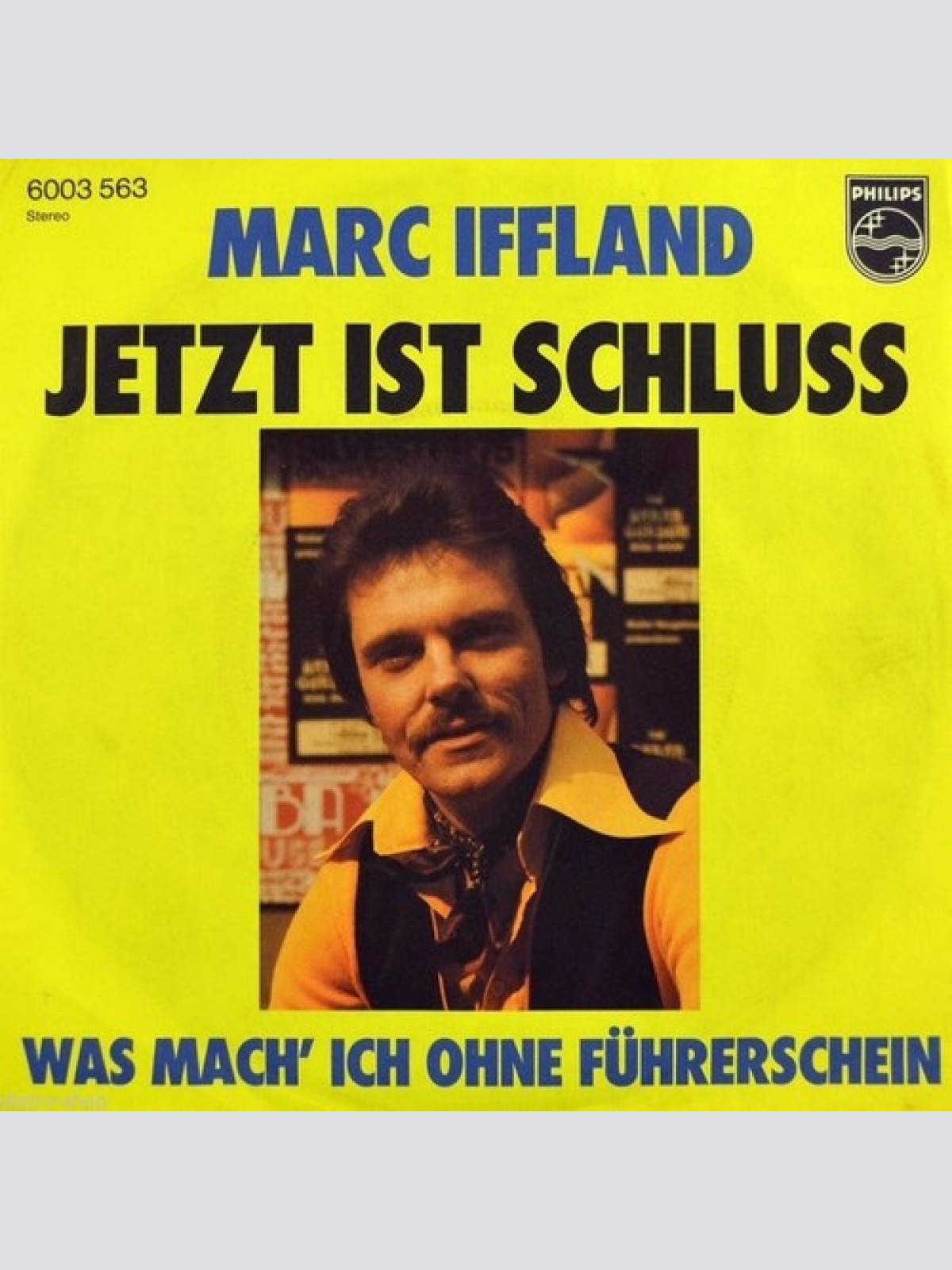 7", Single Marc Iffland - Jetzt ist Schluß