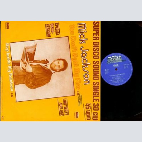 12" MAXI SINGLE --MICK JACKSON --YOU DON'T LIGHT MY FIRE--DISCO VERSION-LIMITED