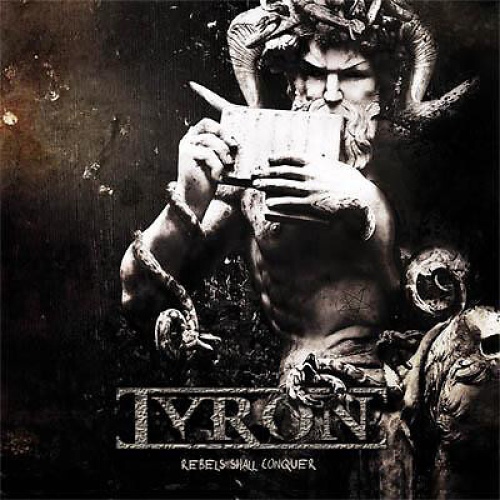 CD, Album Tyron (3) - Rebels Shall Conquer