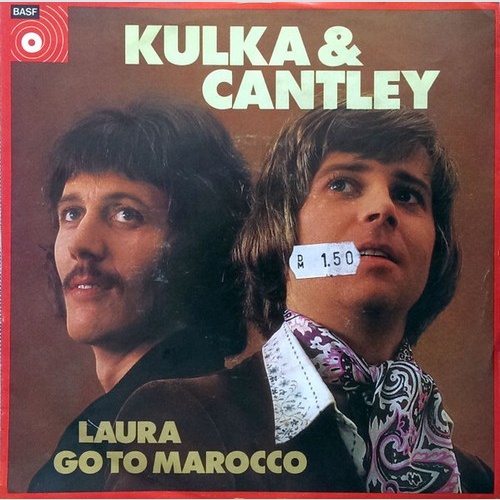 7", Single Kulka* & Cantley* - Go To Marocco / Laura, Laura
