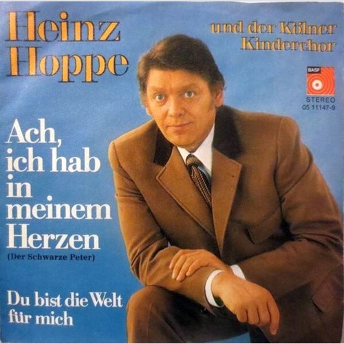 7", Single Heinz Hoppe Und Der Kölner Kinderchor - Ach, Ich Hab In Meinem Her...