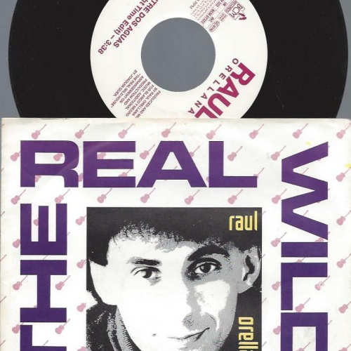 7"   Raul Orellana   The Real Wild House