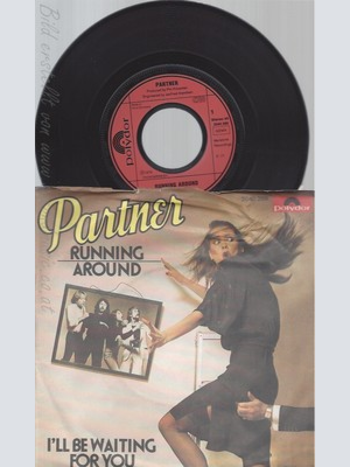 7" PARTNER-- RUNNING AROUND