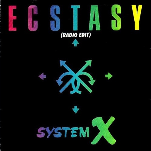 7", Single System X (8) - Ecstasy