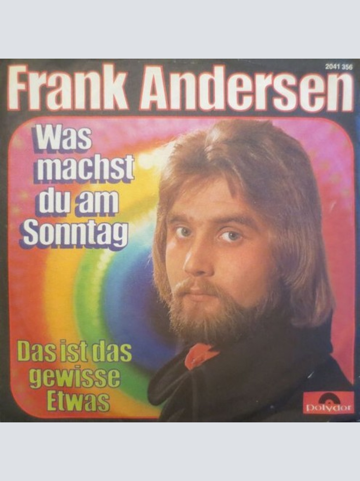 7", Single Frank Andersen - Was Machst Du Am Sonntag / Das Gewisse Etwas