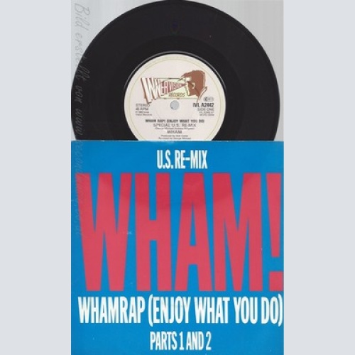 7" WHAM --WHAMRAP-- PARTS1 &2