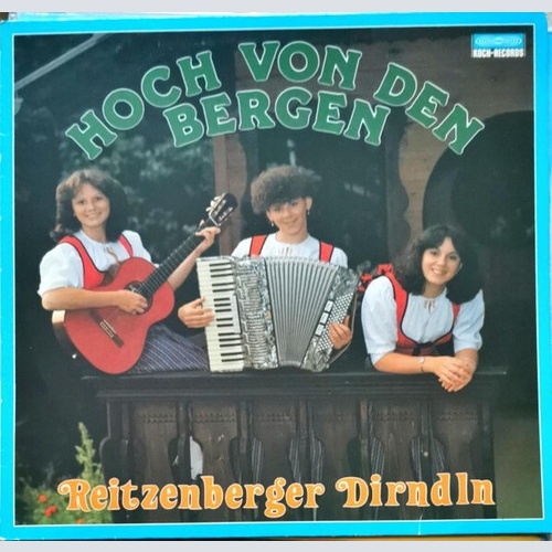 LP, Album Reitzenberger Dirndln - Hoch Von Den Bergen