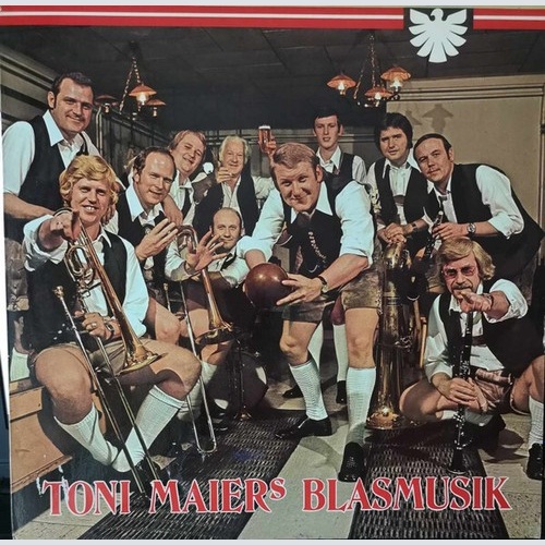 LP, Album Toni Maiers Blasmusik Ltg.: Toni Maier - Toni Maiers Blasmusik