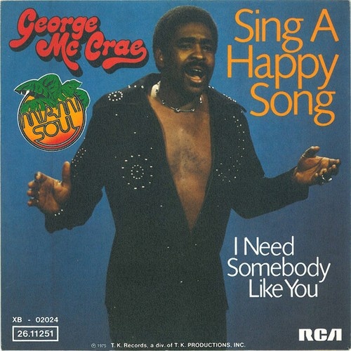 7", Single George McCrae - Sing A Happy Song