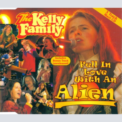 CD, Maxi The Kelly Family - Fell In Love With An Alien