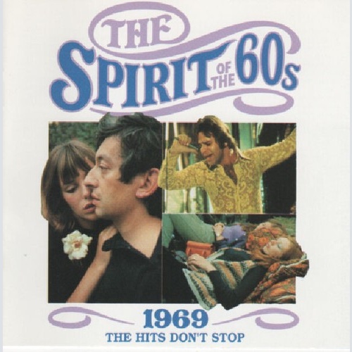 CD, Comp Various - The Spirit Of The 60s: 1969 The Hits Don't Stop