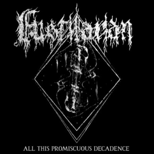 CD, Album Fustilarian - All This Promiscuous Decadence