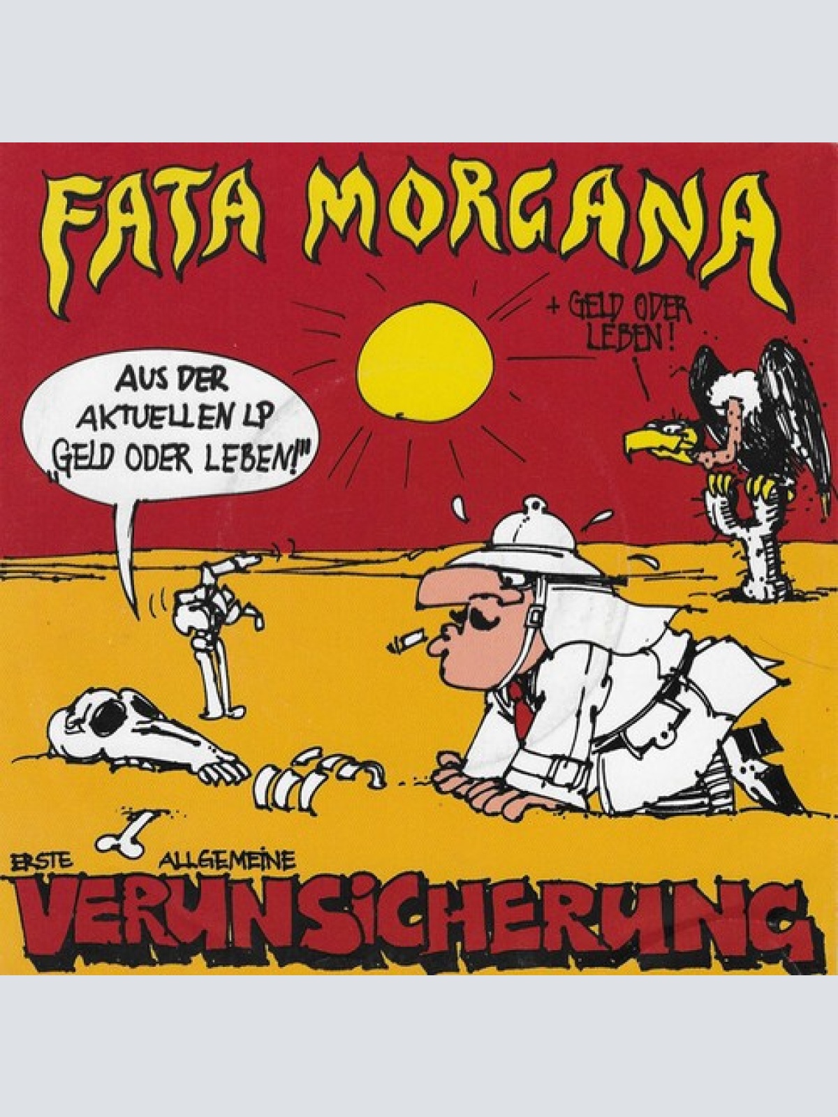 7", Single Erste Allgemeine Verunsicherung* - Fata Morgana