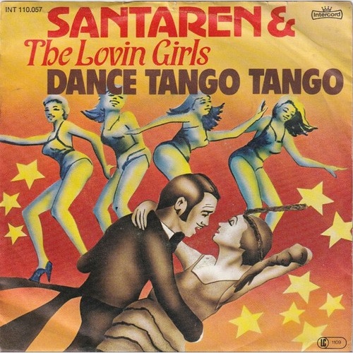 7", Single Santaren & The Lovin' Girls - Dance Tango Tango