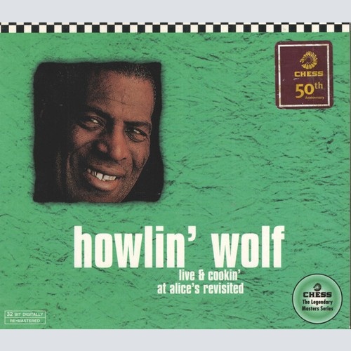 CD, Album, RM Howlin' Wolf - Live & Cookin' At Alice's Revisited
