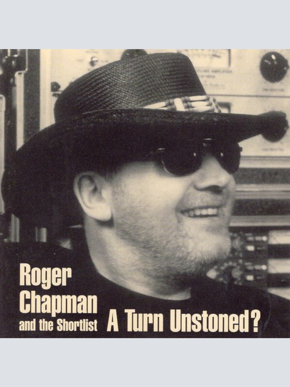 CD, Album Roger Chapman And The Shortlist - A Turn Unstoned?