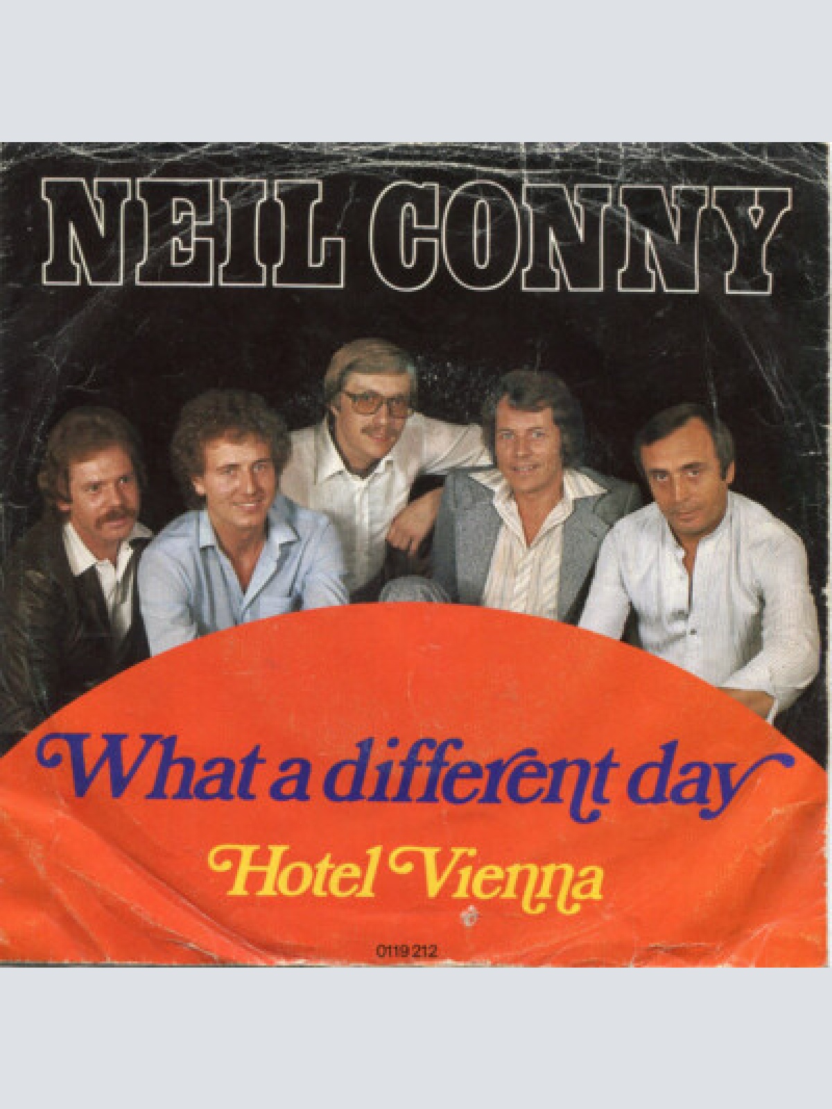 7", Single Neil Conny - What A Different Day / Hotel Vienna