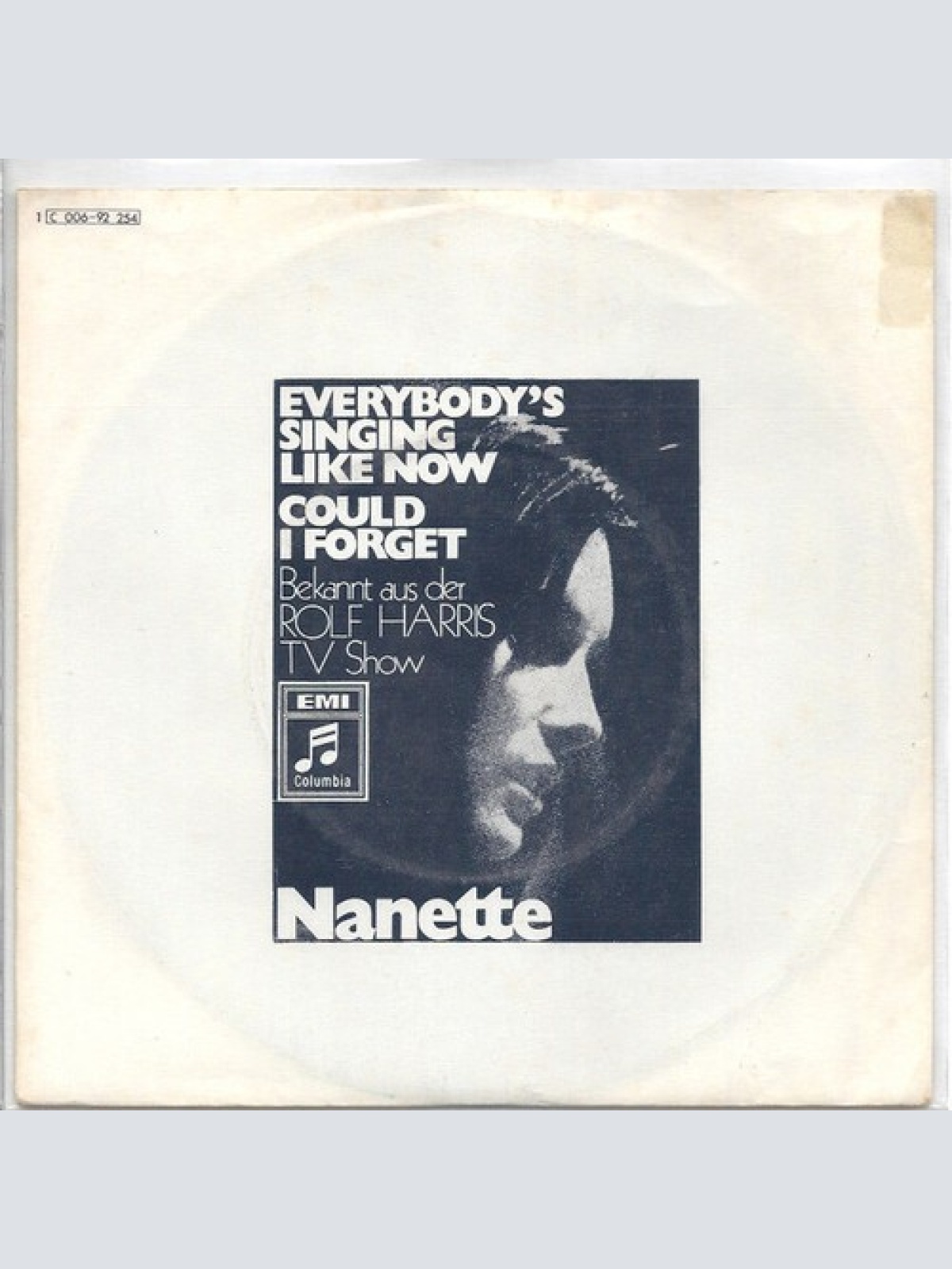 7", Single Nanette* - Everybody's Singing Like Now