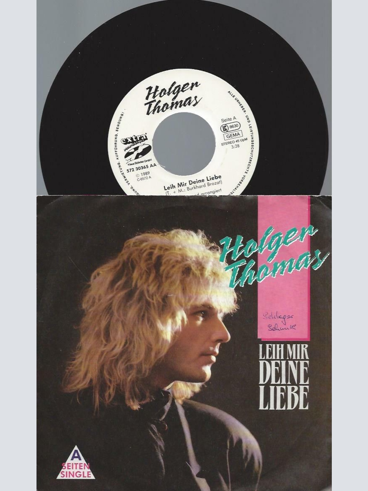 7"   Holger Thomas  Leih Mir Deine Liebe