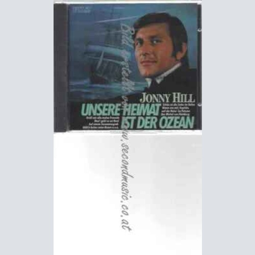 CD--Jonny Hill | --Unsere Heimat Ist Der Ozean