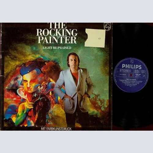 LP--THE ROCKING PAINTER--LIGHT BE PRAISED--MIT FARBKUNSTDRUCK