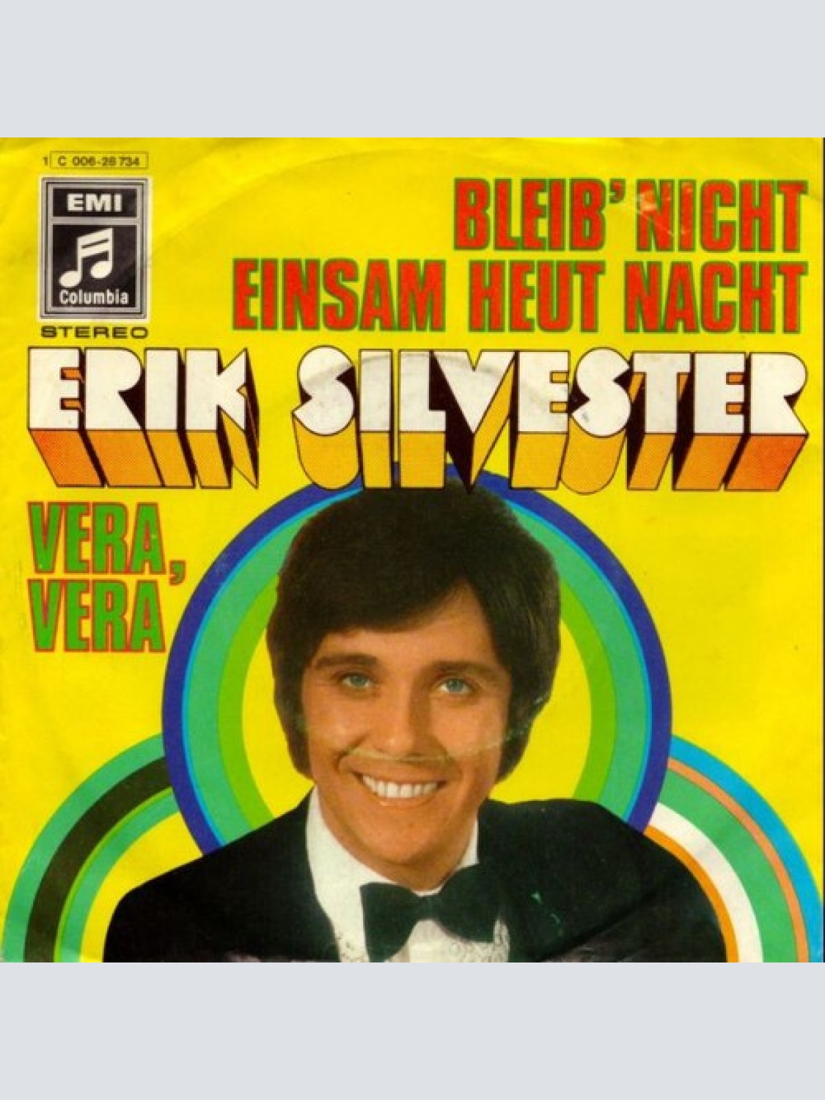 7", Single Erik Silvester - Bleib' Nicht Einsam Heut' Nacht