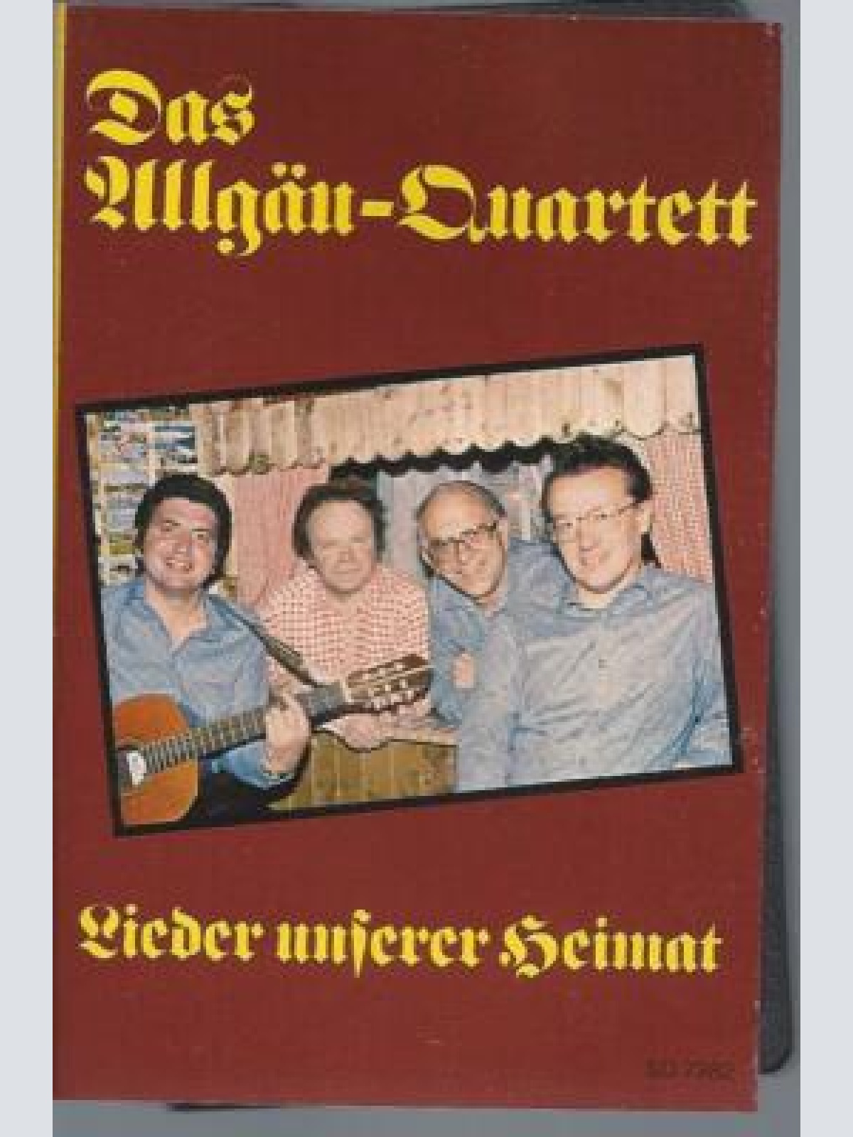 MC---Das Allgäu Quartett --Lieder unserer Heimat