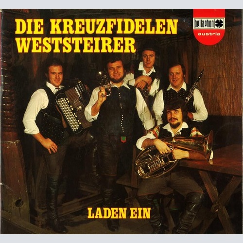 LP, Album Die Kreuzfidelen Weststeirer* - Die Kreuzfidelen Weststeirer Laden Ein