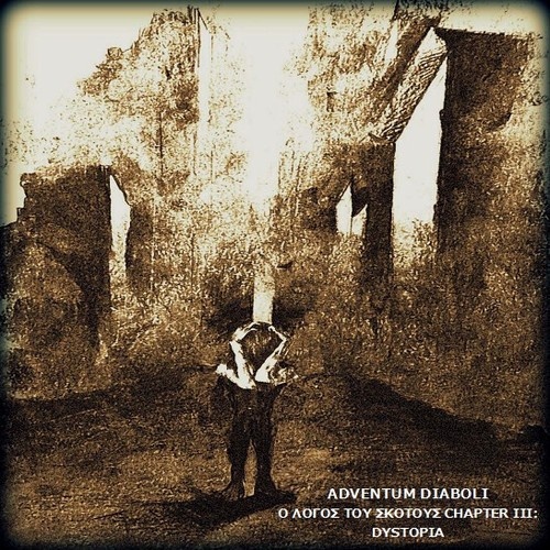 CD Adventum Diaboli - Ο Λόγος Του Σκότους Chapter III: Dystopia