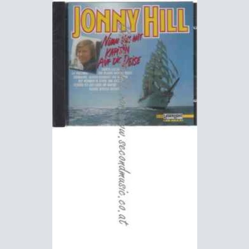 CD--Jonny Hill--Jonny Hill-Nimm Uns mit Kapitä
