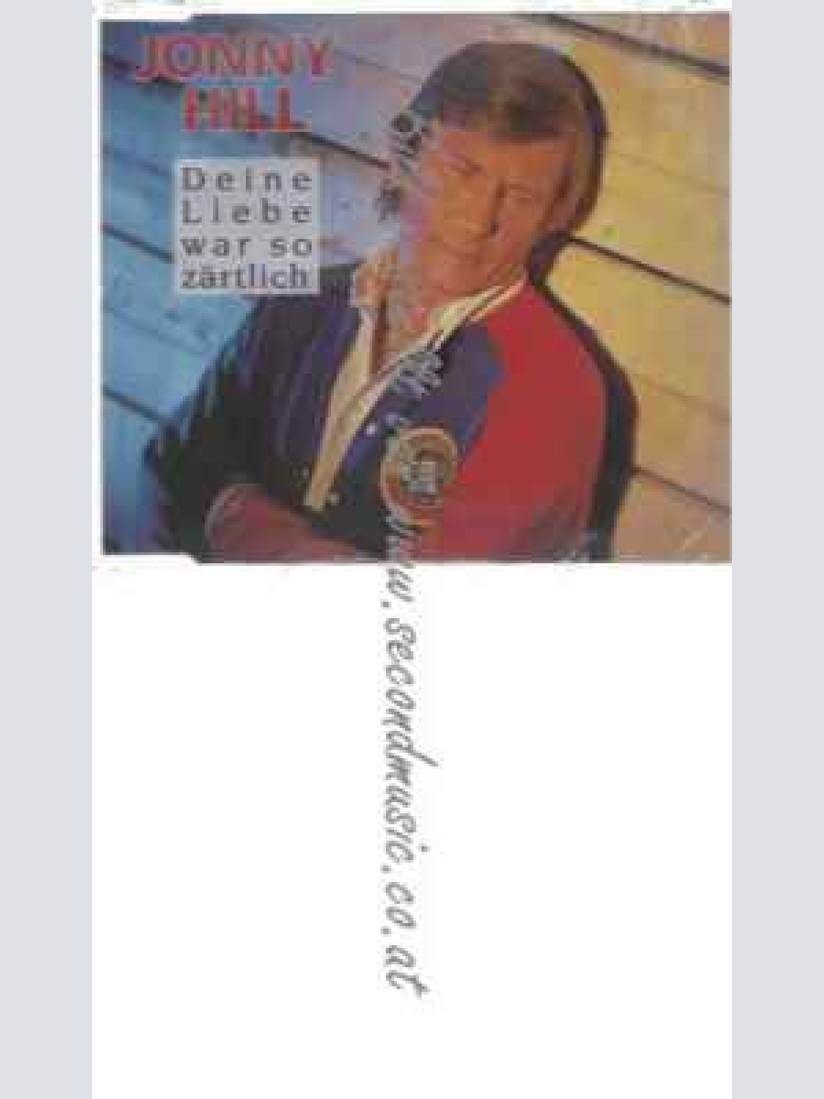 CD-- Deine Liebe war so zärtlich -- Johnny Hill